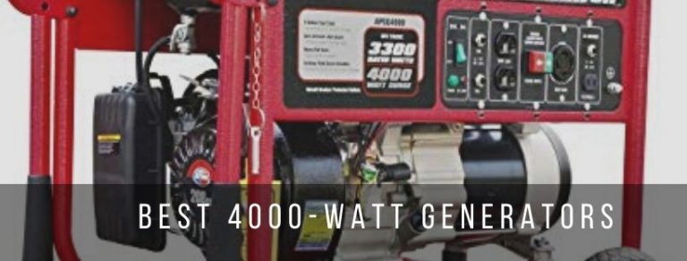 Top 5 Best 4000 Watt Generators