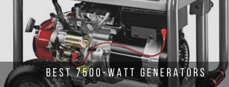 Top 7 Best 7500-watt generators