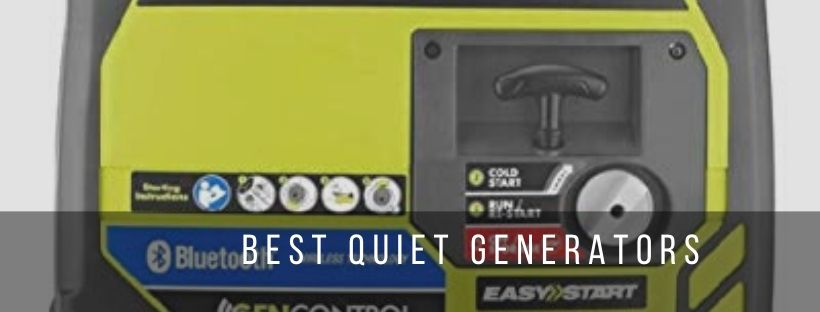 Top 9 Best Quiet Generators