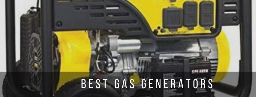 5 best gas powered generators