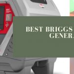 Best b&s high-tech and inverter generators