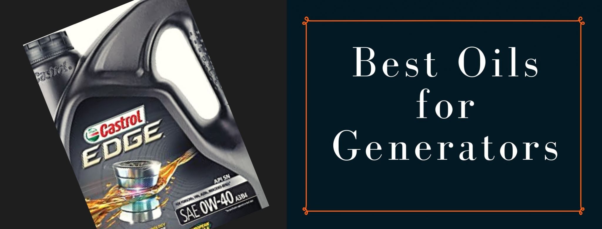 Best Oils for Generators in 2023 Increase Engine Efficiency & Life