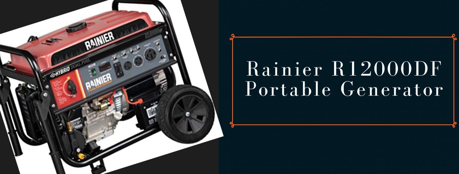 Rainier R12000DF Portable Generator Review