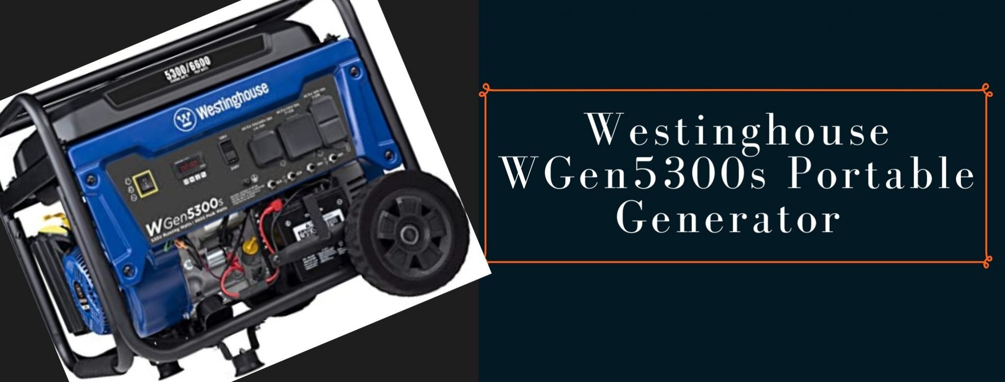 Westinghouse WGen5300s Portable Generator Review