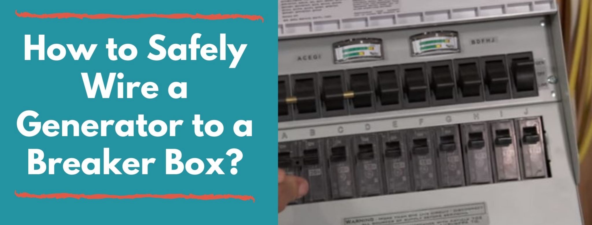 How to Safely Wire a Generator to a Breaker Box?