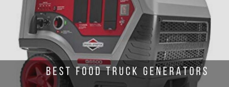 Top 7 Best Food Truck Generators