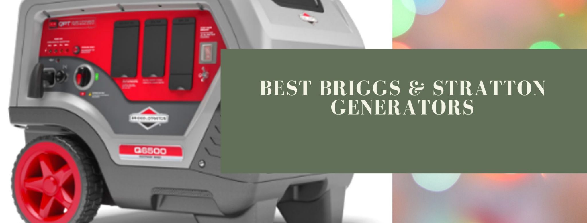 3 Best Briggs & Stratton Generator Reviews 2023 Top Picks