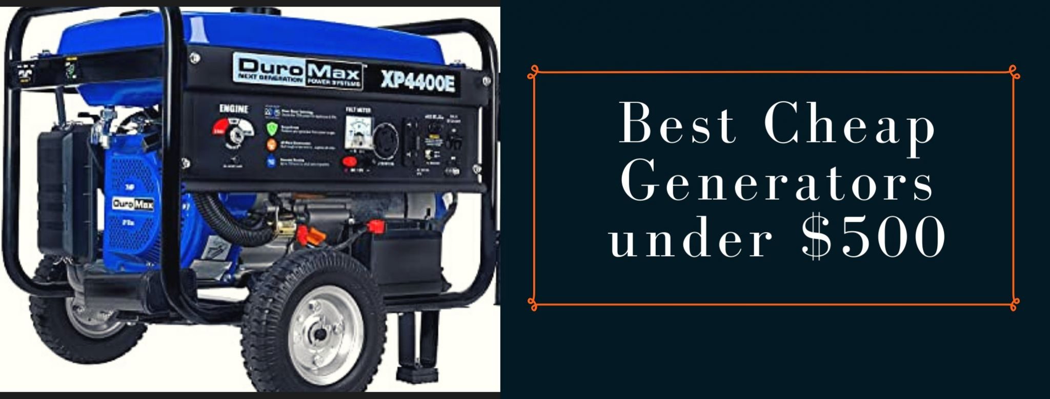 Best Cheap Generators under 500 Low cost Powerhouses