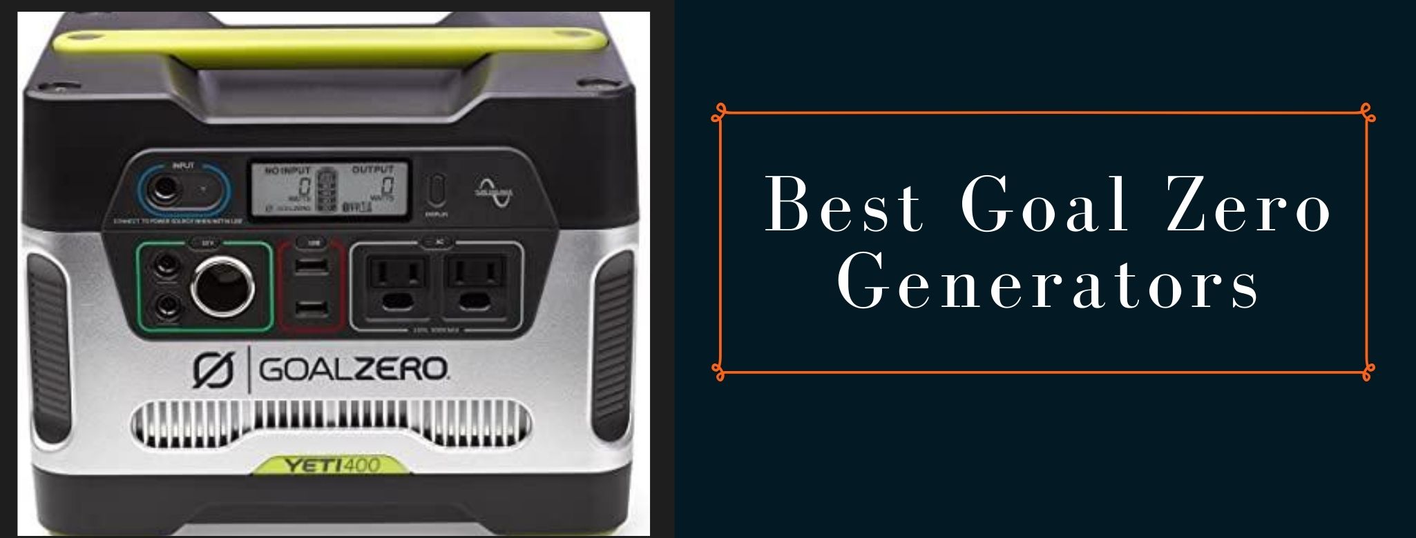 Best Goal Zero portable generators