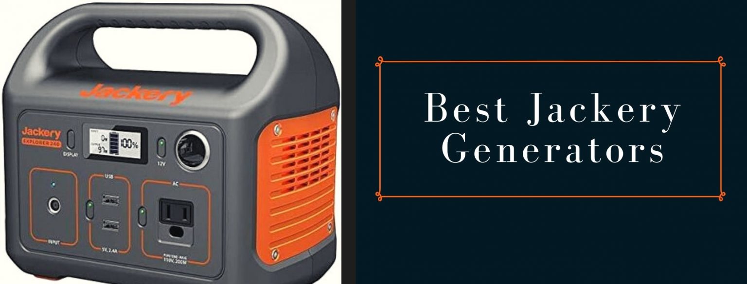 3 Best Jackery Generators in 2023 Reviews